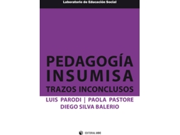 Livro Pedagogía Insumisa de Luis Ubaldo Parodi Saravia (Espanhol)