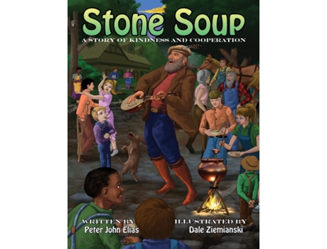 Livro Stone Soup A Story of Kindness and Cooperation de Peter John Elias (Inglês)
