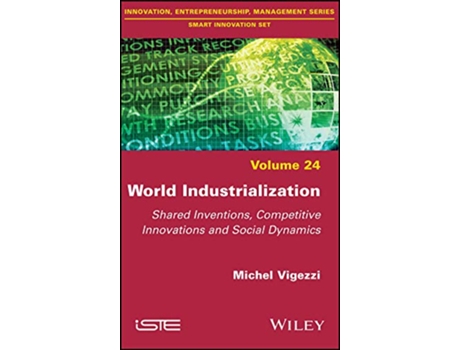 Livro World Industrialization de Michel Vigezzi (Inglês - Capa Dura)