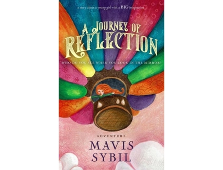 Livro A Journey Of Reflection Who Do You See When You Look In The Mirror? De Mavis Sybil (inglês)