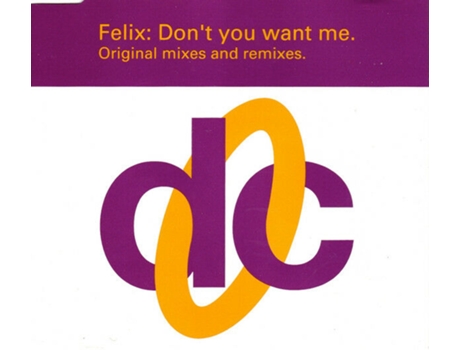 Cd Dont You Want Me Original Mixes And Remixes Deconstruction, Rca