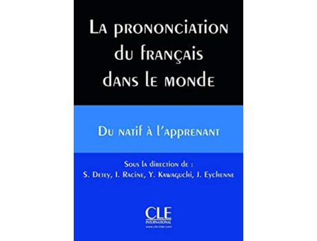 Livro Prononciation Du Francais Dans Le Monde, La Cd Audio de Sylvain Detey (Francês)