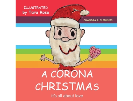 Livro A Corona Christmas: It's All About Love (The Corona Series) Chandra A Clements (Inglês)