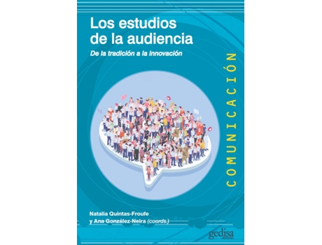 Livro Los Estudios De La Audiencia de Natalia Quinta-Froufe (Espanhol)