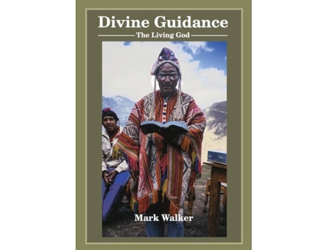 Livro Divine Guidance The Living God De Mark Walker (inglês)