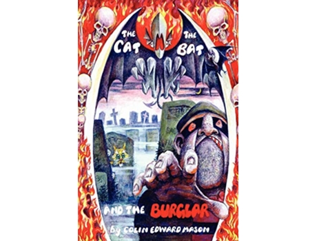 Livro The Cat the Bat and the Burglar de Colin Edward Mason (Inglês)