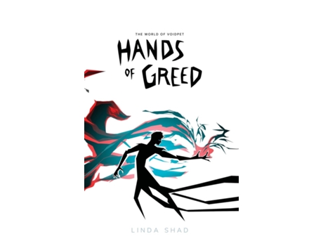 Livro Hands of Greed The World of Voidpet de Linda Shad (Inglês)