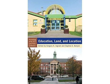 Livro Education, Land, and Location de Gregory K Ingram e Daphne A Kenyon (Inglês)
