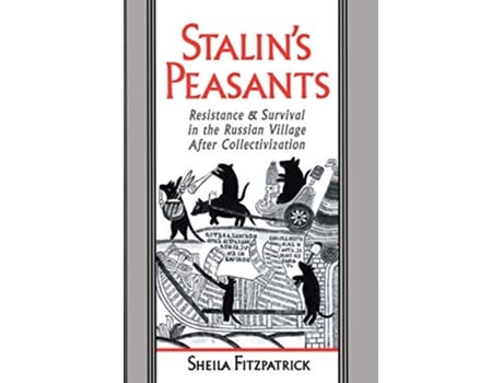 Livro Stalins Peasants de Sheila Fitzpatrick (Inglês)
