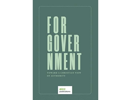Livro For Government Toward a A Christian View of Authority de Joseph Boot (Inglês)