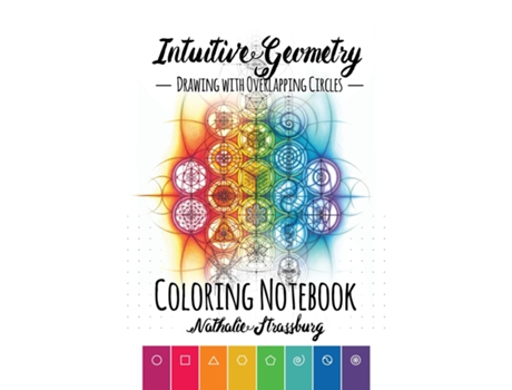 Livro Intuitive Geometry - Drawing With Overlapping Circles - Coloring Notebook De Nathalie Strassburg (inglês)