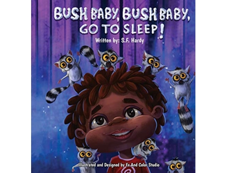 Livro Bush Baby Bush Baby Go To Sleep de S F Hardy (Inglês)