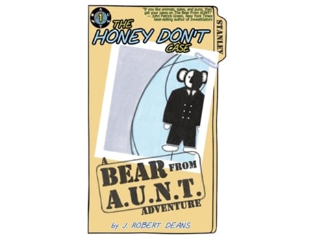 Livro The Honey Dont Case A Bear From Aunt Adventure De J Robert Deans (inglês)