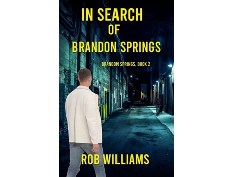 Livro In Search of Brandon Springs de Rob Williams (Inglês)