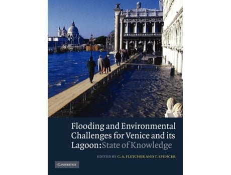 Livro Flooding and Environmental Challenges for Venice and its Lagoon: State of Knowledge de Fletcher, C. A. et al. (Inglês)