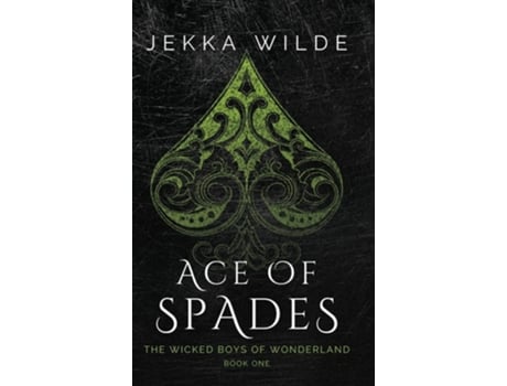 Livro Ace of Spades de Jekka Wilde (Inglês - Capa Dura)