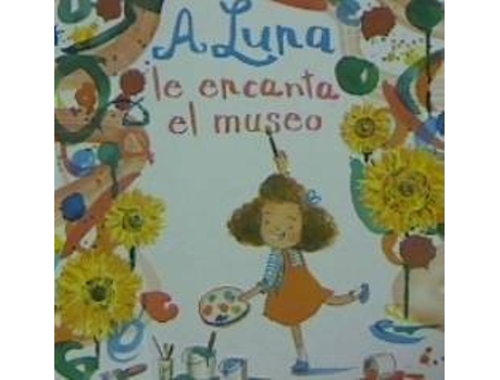 Livro A Luna Le Encanta El Museo de Joseph Coelho (Espanhol)