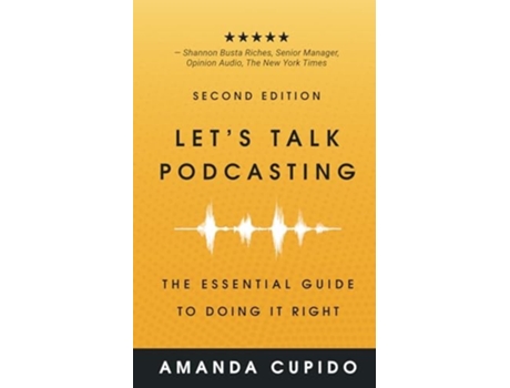 Livro Lets Talk Podcasting The Essential Guide to Doing it Right de Amanda Cupido (Inglês)