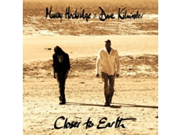 CD Murray Hockridge & Dave Kilminster - Closer To Earth