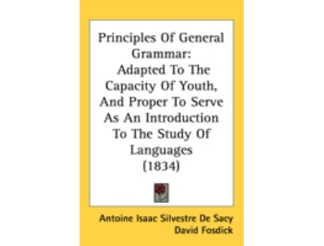 Livro principles of general grammar de antoine isaac silvestre de sacy (inglês)