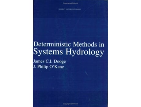 Livro Deterministic Methods in Systems Hydrology de James Ci Dooge e Philip O'Kane (Inglês)