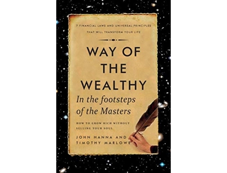Livro Way of the Wealthy: In the Footsteps of the Masters John Hanna, Timothy Marlowe (Inglês)