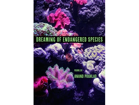Livro Dreaming of Endangered Species de Anand Prahlad (Inglês)