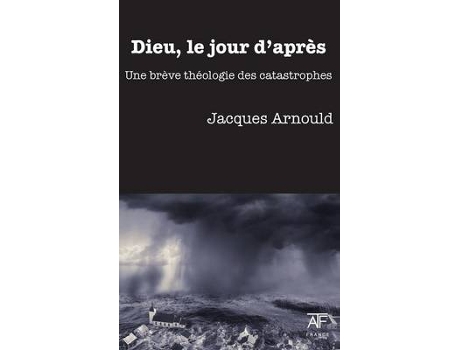 Livro dieu, le jour d'apres de jacques arnould (francês)