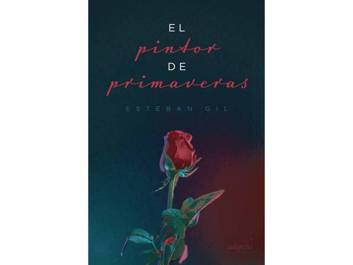 Livro El Pintor De Primaveras de Esteban Gil (Espanhol)