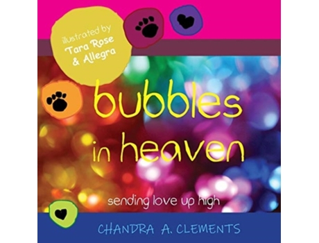 Livro Bubbles in Heaven: Sending Love Up High (The Corona Series) Chandra A Clements (Inglês)