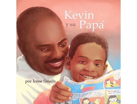 Livro Kevin y su Papa Spanish Edition de Irene Smalls (Espanhol)