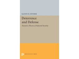 Livro Deterrence And Defense De Glenn Herald Snyder (inglês)