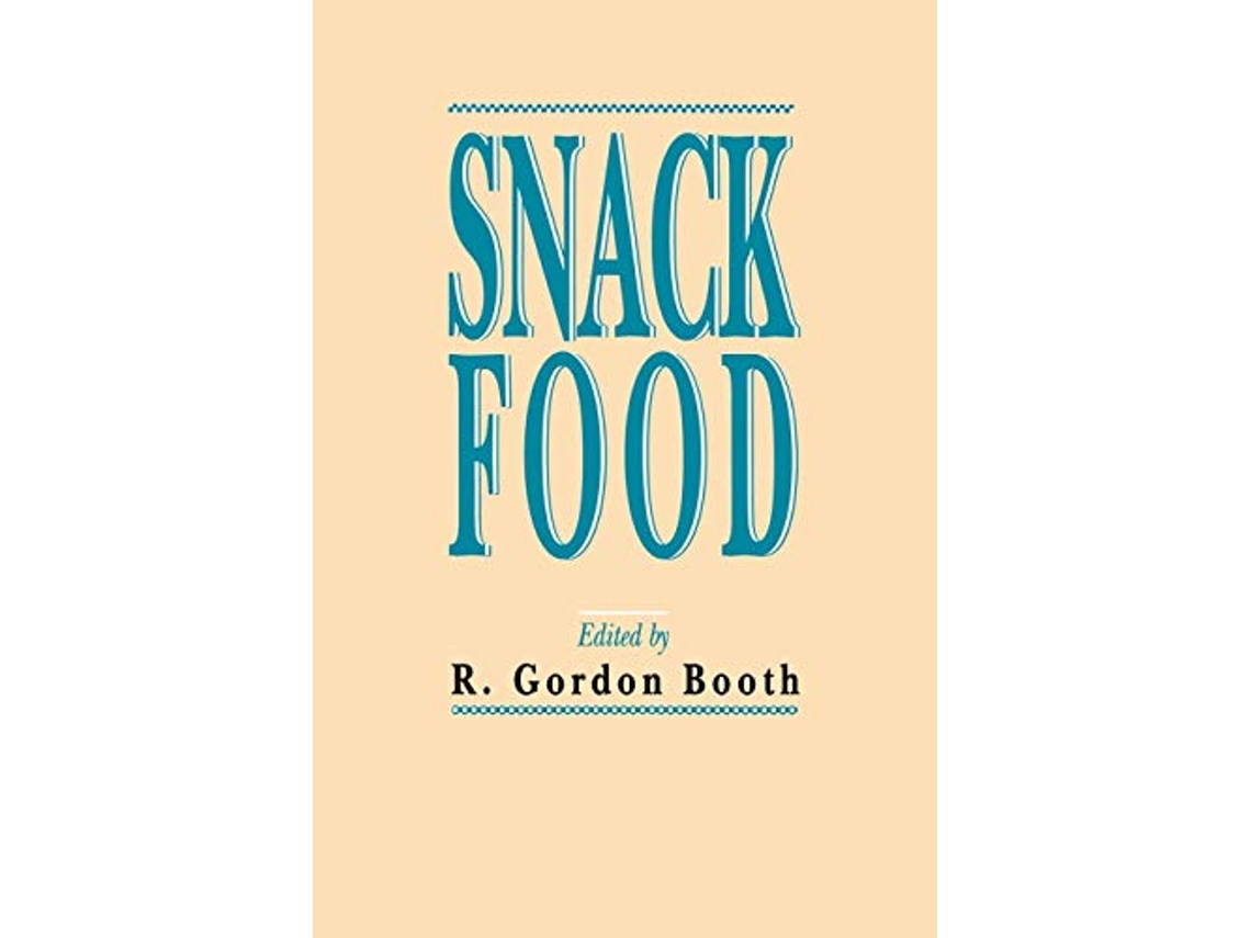 Livro Snack Food de R Gordon Booth (Inglês)