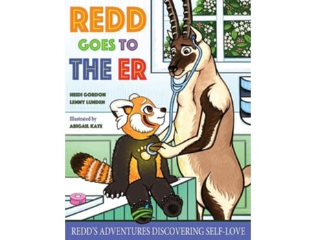 Livro Redd Goes To The Er Redds Adventures Discovering Self-love De Heidi Gordon E Lenny Lunden (inglês)