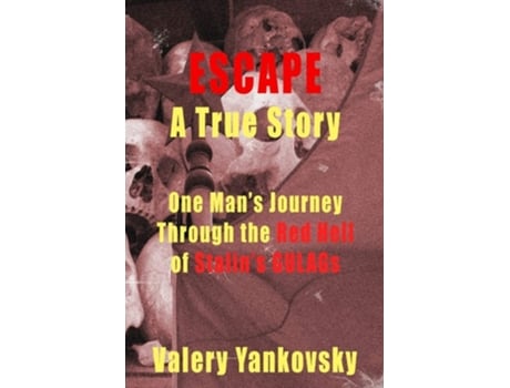 Livro Escape: A True Story de Valery G. Yankovsky (Inglês)