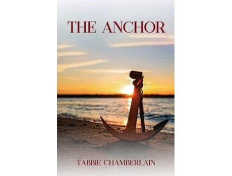 Livro THE ANCHOR de Tabbie Chamberlain (Inglês)