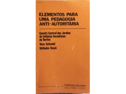 Livro Elementos Para Uma Pedagogia Anti-autoritária. De Vera Schmidt E Wilhelm Reich (português)
