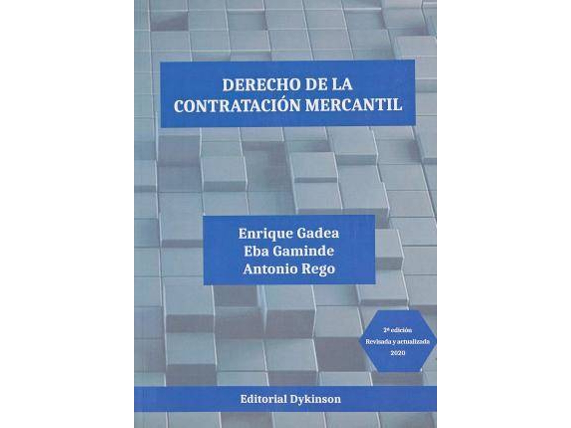 Livro Derecho de la contratación mercantil de Enrique Gadea Soler, Eba Gaminde Egia et al. (Espanhol)
