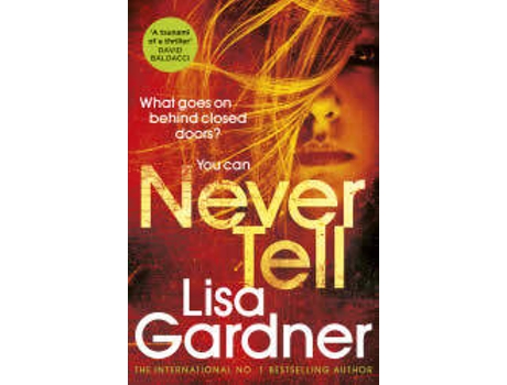 Livro Never Tell de Lisa Gardner