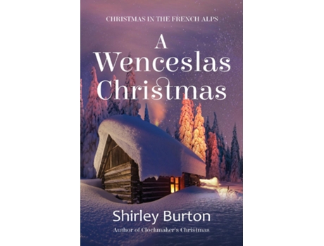 Livro A Wenceslas Christmas De Shirley Burton (inglês)