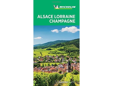 Livro Michelin Green Guide Alsace Lorraine Champagne Travel Guide de Michelin (Inglês)