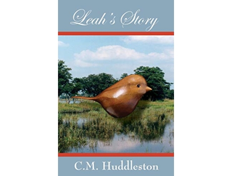 Livro Leahs Story de C M Huddleston (Inglês)