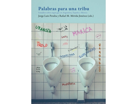 Livro Palabras Para Una Tribu de Rafael M. Mérida Jiménez Jorge Luis Peralta (Espanhol)