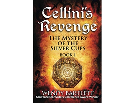 Livro Cellinis Revenge The Mystery of the Silver Cups de Wendy Bartlett (Inglês)