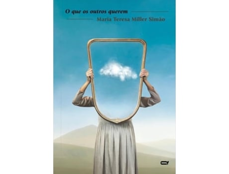 Livro Que Os Outros Querem, O De Maria Teresa Miller Simão (português Do Brasil)