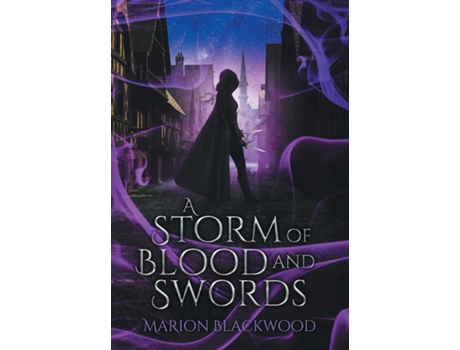 Livro A Storm Of Blood And Swords De Marion Blackwood (inglês)