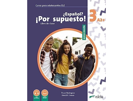 Livro Nuevo ¿español? ¡por Supuesto! 3 Libro De Clase Da Editorial Edelsa Ediseis De David R Sousa Fernández E Óscar Rodríguez García (espanhol)