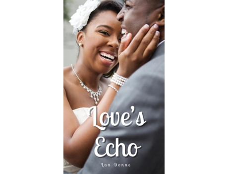 Livro Loves Echo de Lan Donne (Inglês)