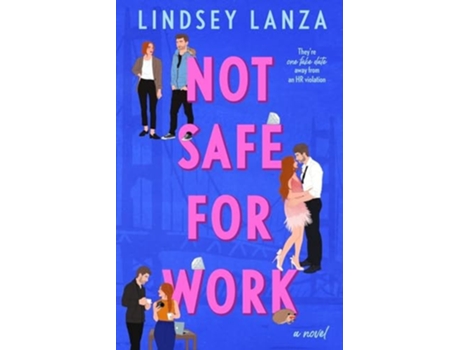 Livro Not Safe For Work de Lindsey Lanza (Inglês)