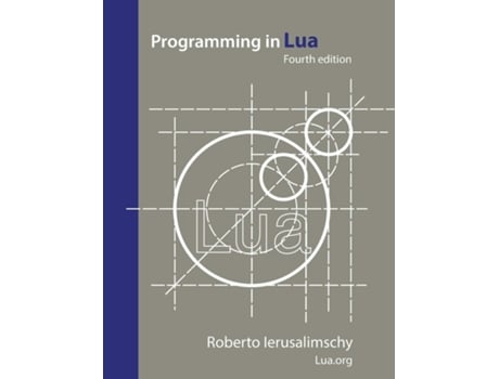Livro Programming in Lua, fourth edition de Roberto Ierusalimschy (Inglês)